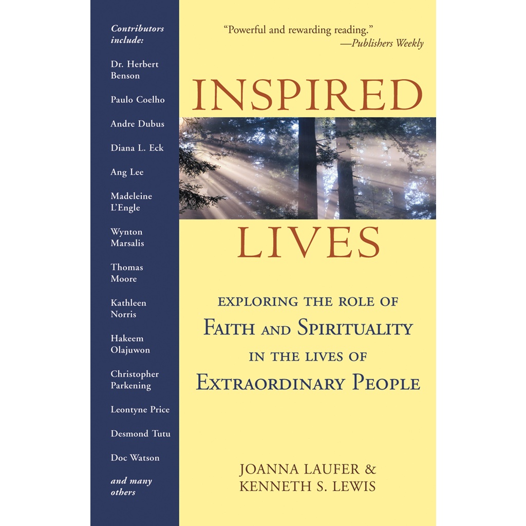 Inspired Lives - สํารวจบทบาทศรัทธาและจิตวิญญาณใน Lives o โดย Kenneth S. Lewis (ฉบับสหรัฐอเมริกาปกอ่อ