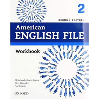 Bundanjai (หนังสือเรียนภาษาอังกฤษ Oxford) New American English File 2nd ED 2 : Workbook (P)