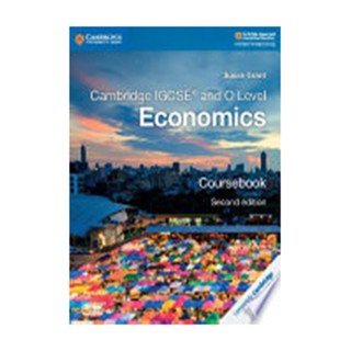 Cambridge IGCSE® and O Level Economics Coursebook