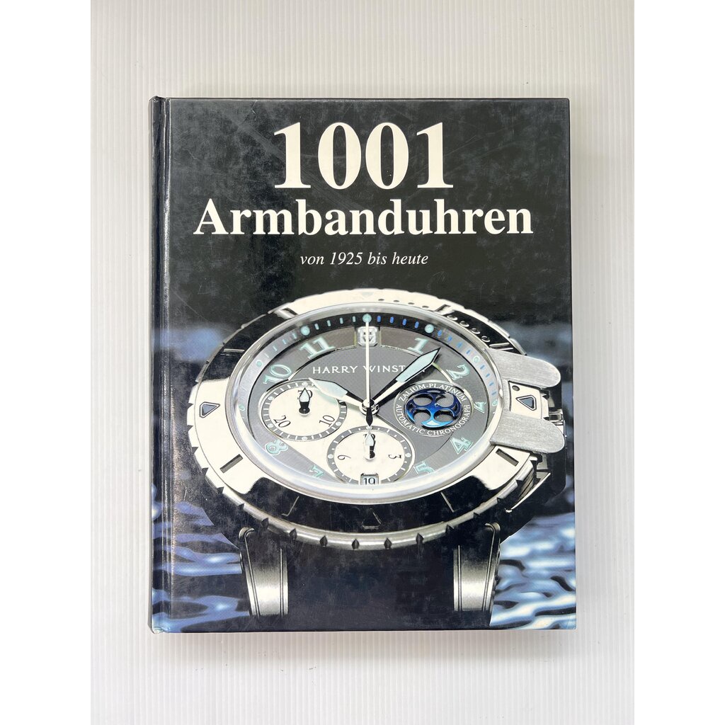 1001 Armbanduhren von 1925 bis heute Martin Häußermann 22 Jun. 2007 90-99% Hardcover