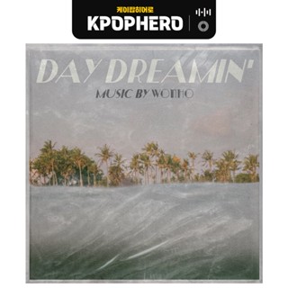 WONHO - DAY DREAMIN Album Version