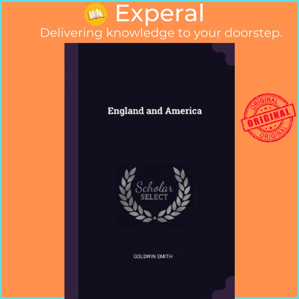 England and America by Goldwin Smith (ปกอ่อน)