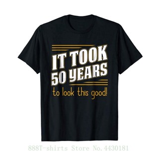 เสื้อยืด พิมพ์ลาย It Took This Good 50 ปี ไซซ์ XS-4XL-5XL-6XL สําหรับวันเกิด 50 ปี
