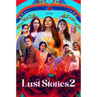 แผ่น DVD หนังใหม่ Lust Stories 2 (2023) เรื่องรัก เรื่องใคร่ 2 (เสียง ฮินดี /อังกฤษ | ซับ ไทย/อังกฤษ) หนัง ดีวีดี