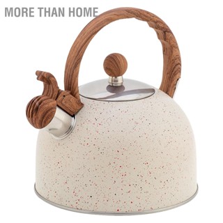 More than Home 2.5L Whistling Tea Kettle Stovetop หม้อชาสแตนเลสเกรดอาหารสำหรับห้องครัวโรงแรม