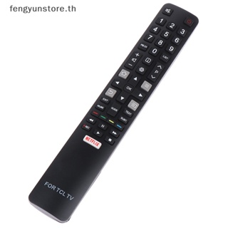 Yunstore รีโมตคอนโทรล แบบเปลี่ยน สําหรับ TCL TV YUI1 YAI2 YLI3 65P20US U43P6046 U55C7006 U49P6046 U65P6046 RC802N