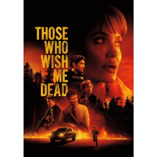 Those Who Wish Me Dead ใครสั่งเก็บตาย (2021) DVD หนัง มาสเตอร์ พากย์ไทย