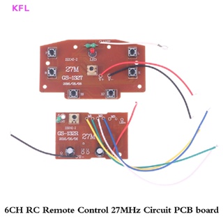 (KFL) ขายดี บอร์ดรับส่งสัญญาณ PCB วงจรรีโมตคอนโทรล 6CH 2.4G 27MHz คุณภาพสูง สําหรับรถบังคับ