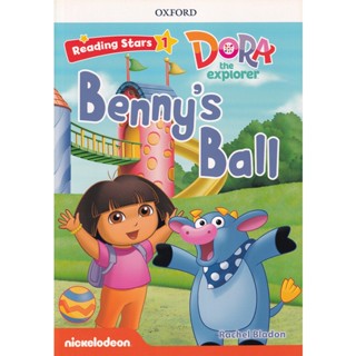 (Arnplern) : หนังสือ Reading Stars 1 : Dora the Explorer : Bennys Ball (P)