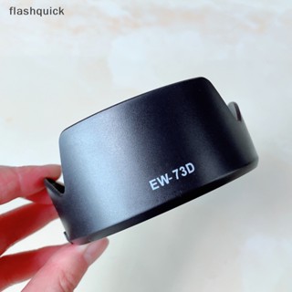 Flashquick เลนส์ฮู้ด EW-73D EW73D แบบเปลี่ยน สําหรับ Canon EF-S 18-135 มม. f/3.5-5.6 IS USM 18-135 มม. F3.5-5.6 IS USM RF 24-105 มม. F4-7.1 IS STM Nice