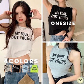 💥HOT SALE💥เสื้อยืด สกรีนลาย MY BOOY แขนกุดคอกลม 4 สี