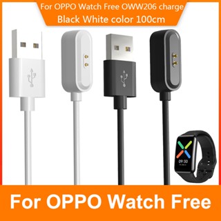 สายชาร์จ USB 100 ซม. สําหรับ OPPO Watch Free OWW206 Smart Watch USB Charger Cradle Fast Charging Power Cable For Watchfree Ticwatch GTH อะแดปเตอร์นาฬิกา อุปกรณ์เสริมนาฬิกา