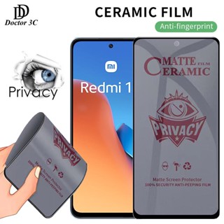 ความเป็นส่วนตัว ฟิล์มเซรามิกใส แบบนิ่ม กันรอยหน้าจอ สำหรับ Redmi 12 A1 A2 10 9 8 12C 10A 10C 9T 9A 9C 8A K60 K60E K50 K40 Gaming K30 K20 Pro Plus Pro+ A2+ 4G 5G 2023