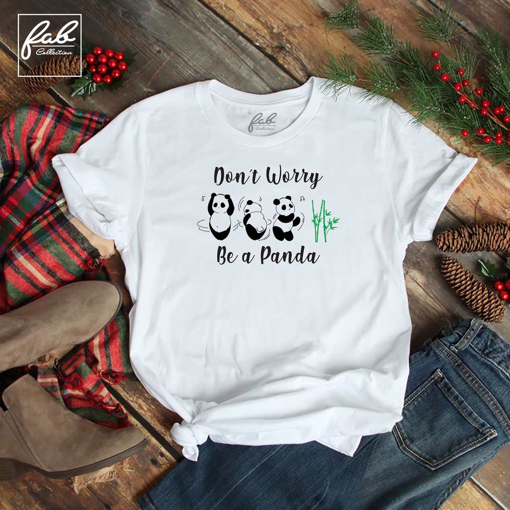 เสื้อยืดผู้ชาย เสื้อผ้า Epic 2017 FAB 168- BE A PANDA (Unisex)(Cotton)(Regular Size)(AsianSize)