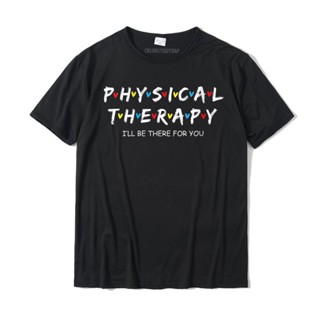 เสื้อยืด พิมพ์ลาย I Will Be Have For You Therapist ขนาดใหญ่ แฟชั่นสําหรับผู้ชาย และผู้หญิง