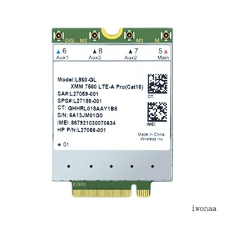 Iwo โมดูลการ์ด L860-GL 4G FDD-LTE TDD-LTE Cat16 4G SPS- L27188-001 สําหรับ Elitebook