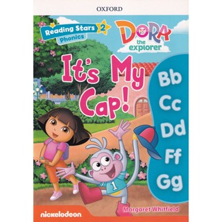 (Arnplern) : หนังสือ Reading Stars 2 : Dora the Explorer : Its My Cap! (P)