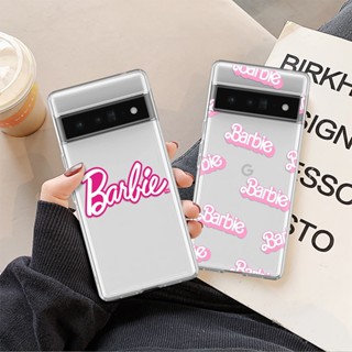 เคสโทรศัพท์มือถือแบบนิ่ม TPU ใส กันกระแทก ลายโลโก้บาร์บี้ ยอดนิยม สําหรับ Google Pixel 8 7 Pro 6 5a 4 4A 5G 3a 3 2 XL