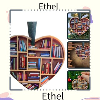 Ethel จี้ชั้นวางหนังสือ อะคริลิค รูปหัวใจ ของขวัญคริสต์มาส 1 ชิ้น