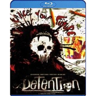 แผ่น Bluray หนังใหม่ Detention เกรียนซ่าส์ ฆ่าให้เกลี้ยง (เสียง Eng DTS/ไทย | ซับ Eng/ไทย) หนัง บลูเรย์