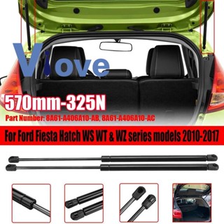 โช้คอัพสปริงยกกระโปรงหลังรถยนต์ ขนาด 570 มม. สําหรับ Ford Fiesta Hatchback WS WT WZ Series Models 2010-2017 325N 2 ชิ้น