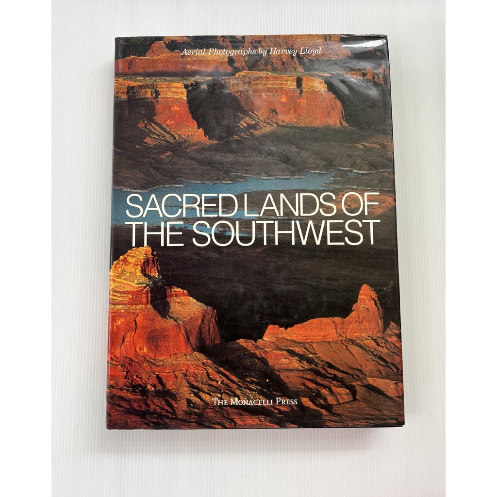 Sacred Lands of the Southwest Harvey Lloyd , Michael Fox November, 1995 90-99% Hardcover