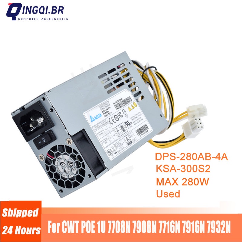 แหล่งจ่ายไฟ 280W DPS-280AB-4A KSA-300S2 DPS-280AB-6C DPS-280AB-M4 สําหรับ CWT POE 1U 7708N 7908N 771