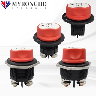 Myronghd สวิทช์ตัดการเชื่อมต่อแบตเตอรี่รถยนต์ สําหรับรถบรรทุก RV