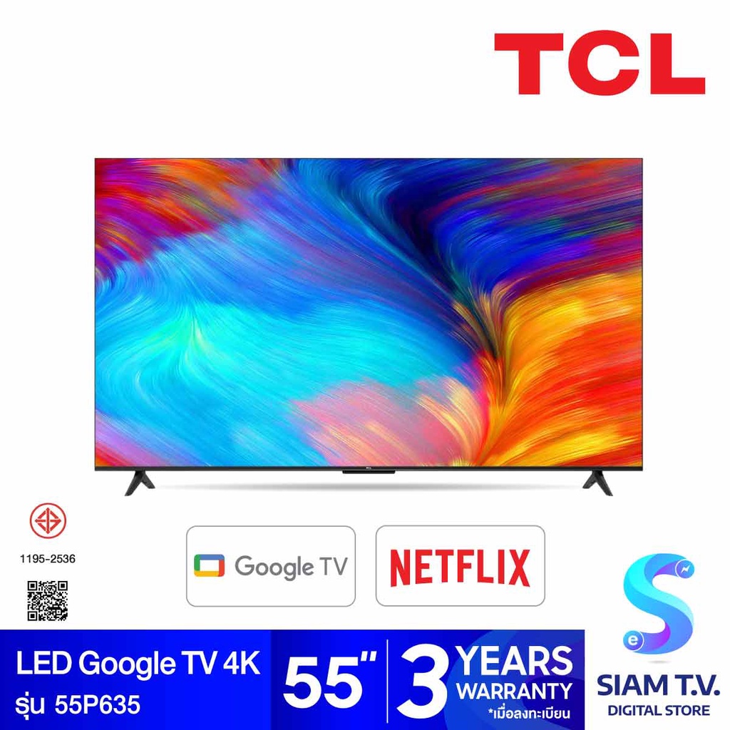 TCL LED Google TV 4K รุ่น 55P635 สมาร์ททีวี 55 นิ้ว Google TV โดย สยามทีวี by Siam T.V.