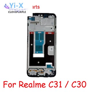  กรอบกลาง อะไหล่ซ่อมแซม สําหรับ Oppo Realme C31 RMX3501 C30 RMX3581 RMX3623