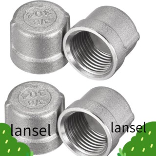 Lansel จุกปิดปลายท่อ สเตนเลส 304 DN10*3/8 ตัวเมีย สีเงิน 4 ชิ้น