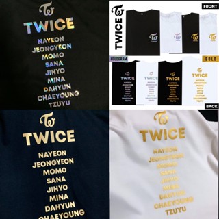 ร้าน🇹🇭ระวังร้านเลียนแบบ🍭TWICE t-shirt ลายหน้า-หลัง | Hologram💿 Gold🏅ชมพู-ขาว-ดำ