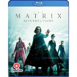 Bluray The Matrix Resurrections (2021) เดอะ เมทริกซ์ เรเซอเร็คชั่นส์ (เสียง Eng 7.1 Atmos/ไทย | ซับ Eng/ไทย) หนัง บลูเรย