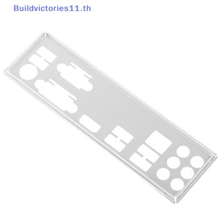 Buildvictories11 แผ่นปิดด้านหลัง สําหรับ GIGABYTE GA-B150M-D3H DDR3 DDR4 TH