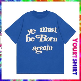 เสื้อยืดคอกลม แขนสั้น ผ้าฝ้าย พิมพ์ลายกราฟฟิค Ye Must Be Born Again Puff สไตล์เกาหลี วินเทจ พลัสไซซ์ สําหรับผู้ชาย และผู้หญิง