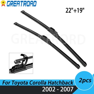 ใบปัดน้ําฝนกระจกหน้ารถยนต์ LHD ขนาด 22 นิ้ว 19 นิ้ว สําหรับ Toyota Corolla Hatchback 2002-2007