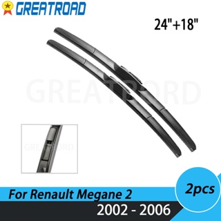 ใบปัดน้ําฝนกระจกหน้ารถยนต์ ขนาด 24 นิ้ว 18 นิ้ว สําหรับ Renault Megane 2 2002-2006