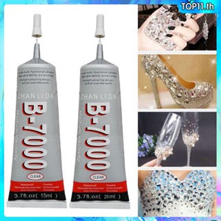 อัพเกรด Multi-function Strong Adhesive Diy Super B7000 Shell Rhinestone Waterproof Super Glue top111.th