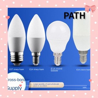 Path หลอดไฟ Led 3W 5W 6500k ประหยัดพลังงาน E14 E27 สีขาว สําหรับตกแต่งบ้าน