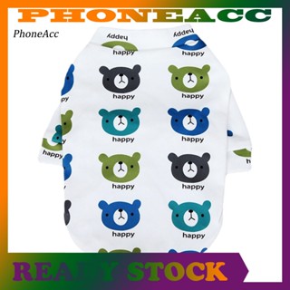 Phoneacc เสื้อผ้าสัตว์เลี้ยง พิมพ์ลายหมีน้อย น้ําหนักเบา สําหรับสัตว์เลี้ยง