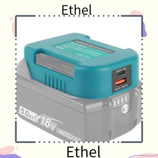 Ethel1 อะแดปเตอร์ชาร์จ USB สําหรับ Makita