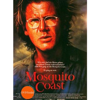 หนังแผ่น DVD สวรรค์ดงดิบ (1986) The Mosquito Coast (เสียง ไทย /อังกฤษ | ซับ อังกฤษ) หนังใหม่ ดีวีดี