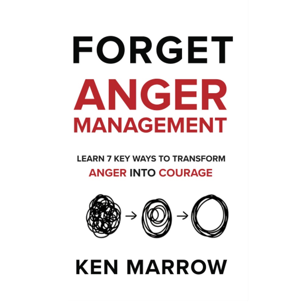 [sgstock] Anger Management: Learn 7 Key Ways เพื่อเปลี่ยน Anger เข้าสู่ Courage - [ปกอ่อน]
