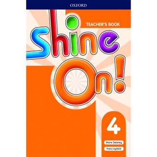 Se-ed (ซีเอ็ด) : หนังสือ Shine On! 4 : Teachers Book with Class Audio CDs (P)