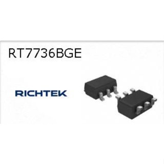 RT7736LGE SOT23-6 ซิลค์สกรีน 00=N15 คอนโทรลเลอร์กระแสไฟ AC-DC