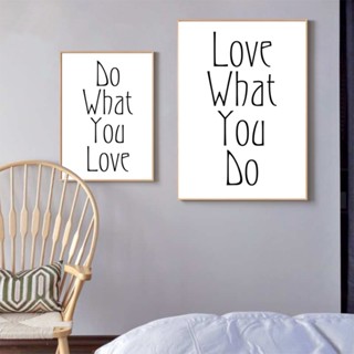 โปสเตอร์ภาพวาดผ้าใบ รูปคําภาษาอังกฤษ DO WHAT YOU LOVE สไตล์โมเดิร์น สําหรับตกแต่งบ้าน