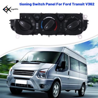 แผงสวิตช์ควบคุมเครื่องปรับอากาศรถยนต์ A/C สําหรับ Ford Transit V362