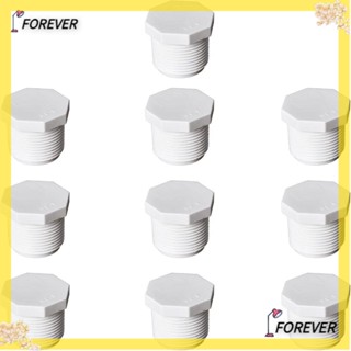 Forever ฝาปิดท่อระบายน้ํา PVC ตัวผู้ 20 มม. สีขาว สําหรับระบบสปริงเกลอร์ใต้ดิน 10 ชิ้น