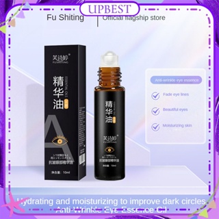 ♕Fushiting Anti-Aging Eye Essence Oil Lighting Tighting Eye Skin Hydrating Moisturizing ปรับปรุง Dark Circles Fade Fine Line Eye Care 10Ml UPBEST