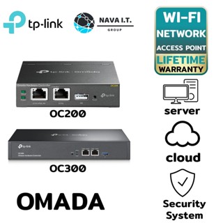 COINSคืน15%⚡FB9JMZV6⚡ TP-LINK OC200 OC300 OMADA WI-FI NETWORK CONTROLLER ACCESS POINT ประกันตลอดการใช้งาน